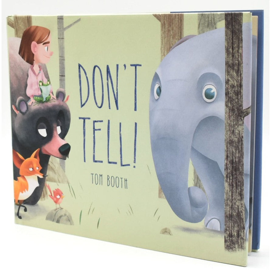 Children's book "Don't Tell!" by Tom Booth featuring a girl, bear, fox, and elephant.
